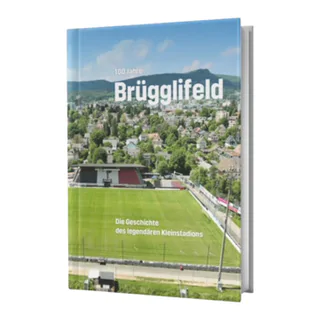 libro di saggistica 100 Jahre Brügglifeld